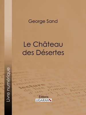 cover image of Le Château des Désertes